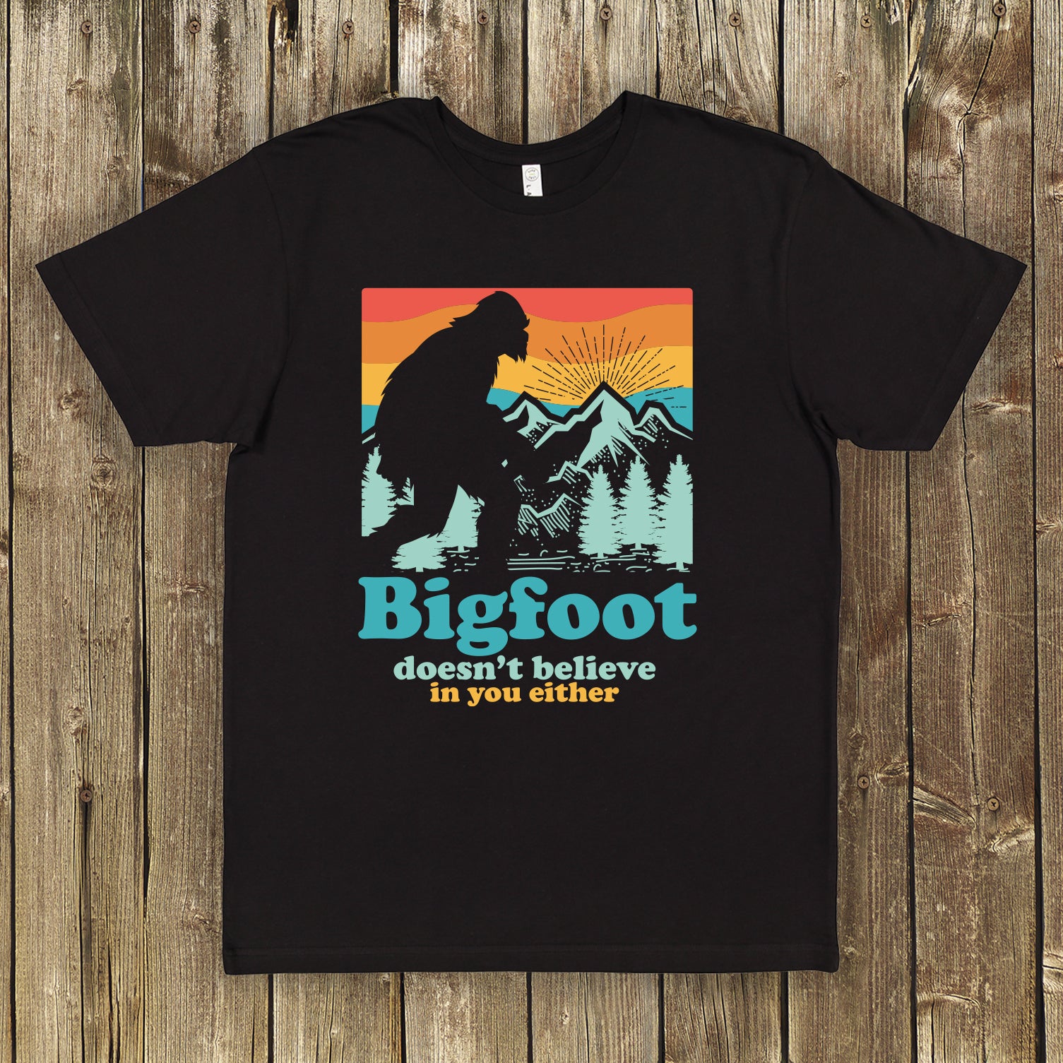 Bigfoot Doesn't Believe In You